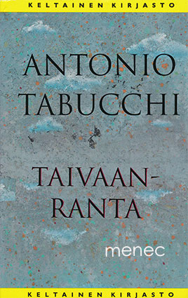 Tabucchi, Antonio - Taivaanranta 