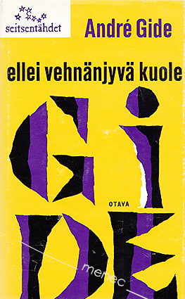 Gide, André - Ellei vehnänjyvä kuole 