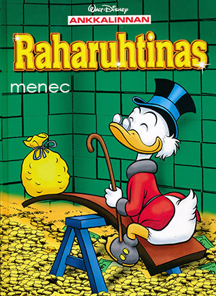Disney, Walt - Ankkalinnan raharuhtinas 