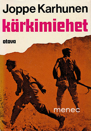 Karhunen, Joppe - Kärkimiehet 