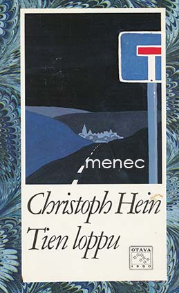 Hein, Christoph - Tien loppu 