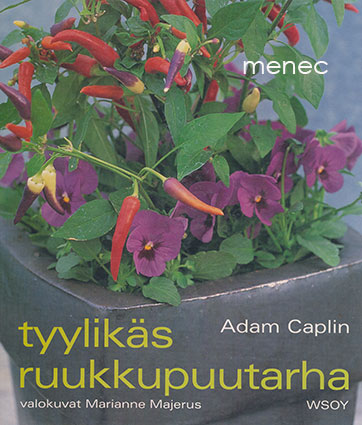 Caplin, Adam - Tyylikäs ruukkupuutarha 