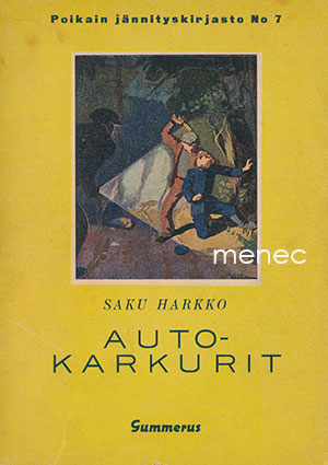 Harkko, Saku - Autokarkurit 