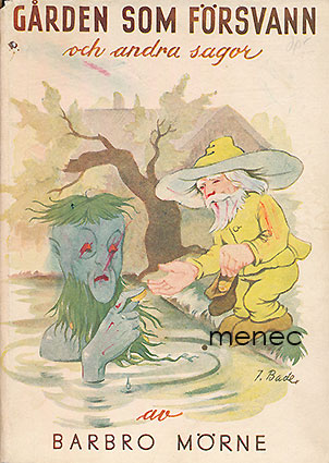 Mörne, Barbro - Gården som försvann och andra sagor 