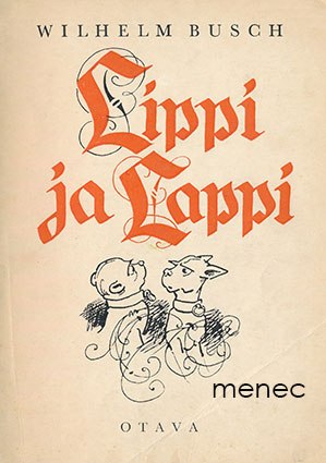Busch, Wilhelm - Lippi ja Lappi 