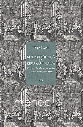 Laine, Tuija - Kolportöörejä ja kirjakauppiaita 