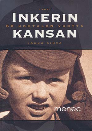 Sihvo, Jouko - Inkerin kansan 60 kohtalon vuotta 