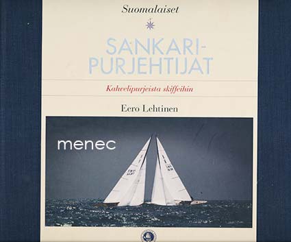 Lehtinen, Eero - Suomalaiset sankaripurjehtijat 