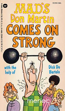 Martin, Don - Mad's Don Martin Comes on Strong 