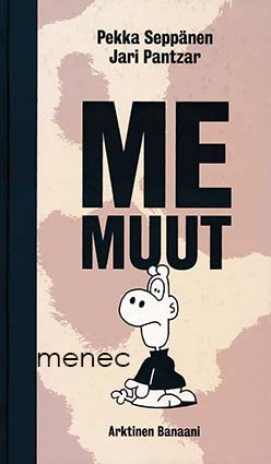 Seppänen, Pekka & Pantzar, Jari - Me muut 