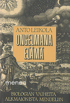Leikola, Anto - Ongelmana elämä 
