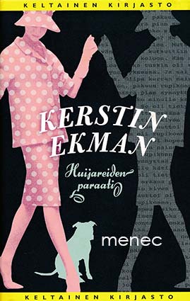 Ekman, Kerstin - Huijareiden paraati 