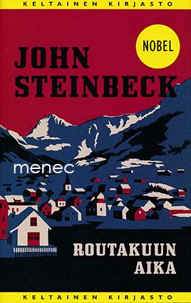 Steinbeck, John - Routakuun aika 