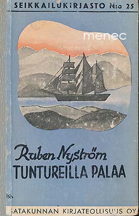 Nyström, Ruben - Tuntureilla palaa 
