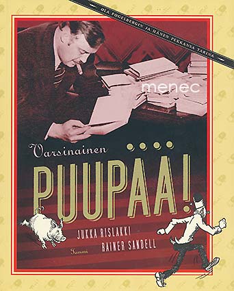 Rislakki, Jukka & Sandell, Rainer - Varsinainen puupää! 