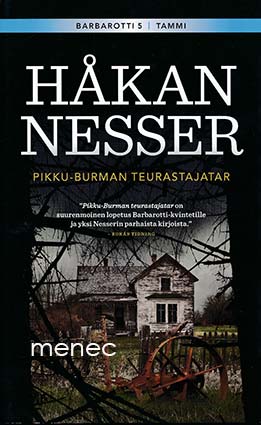 Nesser, Håkan - Pikku-Burman teurastajatar 