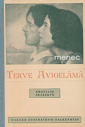 Skjaerve, Kristiane - Terve avioelämä 