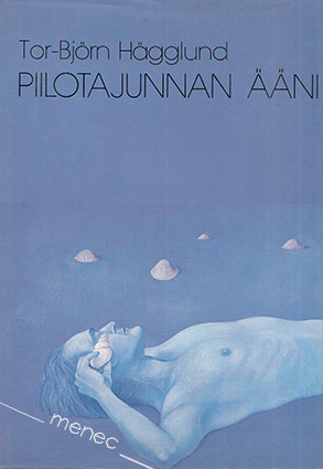 Hägglund, Tor-Björn - Piilotajunnan ääni 