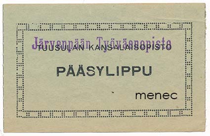 Järvenpään Työväenopisto, pääsylippu 