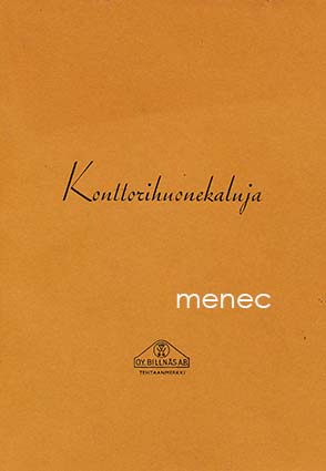 Konttorihuonekaluja. Oy Billnäs Ab 