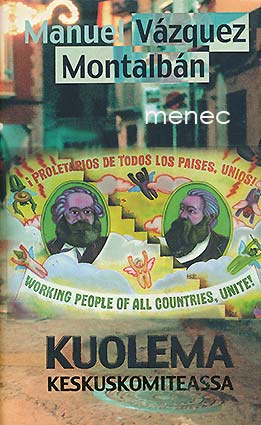 Montalbán, Manuel Vázquez - Vallankumous keskuskomiteassa 