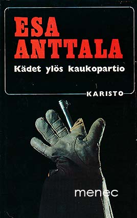 Anttala, Esa - Kädet ylös kaukopartio 