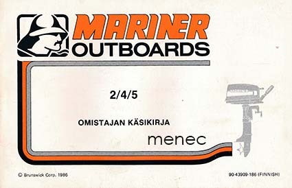 Mariner Outboards 2/4/5. Omistajan käsikirja 