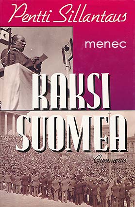 Sillantaus, Pentti - Kaksi Suomea 