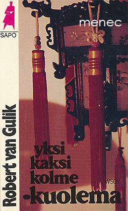Gulik, Robert van - Yksi kaksi kolme – kuolema 