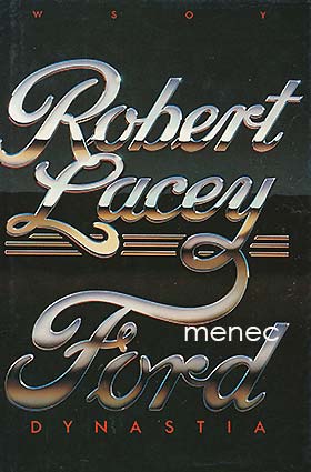 Lacey, Robert - Ford-dynastia 