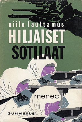 Lauttamus, Niilo - Hiljaiset sotilaat 