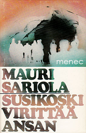 Sariola, Mauri - Susikoski virittää ansan 