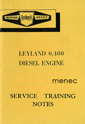 Leyland 0.400 Diesel Engine. Service Training Notes 