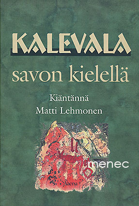 Kalevala savon kielellä 