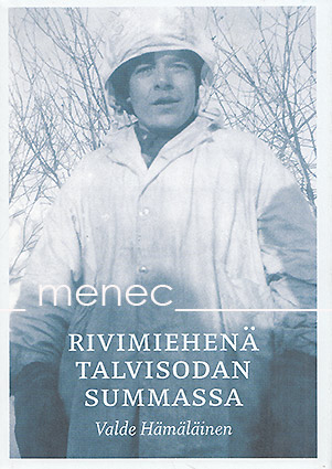 Hämäläinen, Valde - Rivimiehenä talvisodan Summassa 