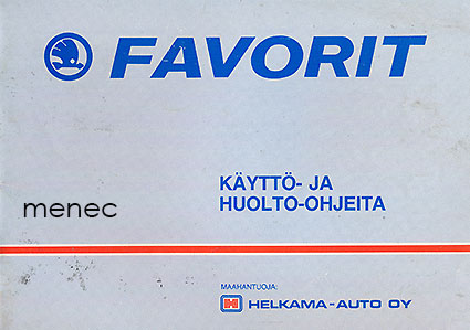 Skoda Favorit. Käyttö- ja huolto-ohjeita 