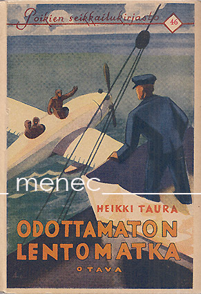 Taura, Heikki - Odottamaton lentomatka 