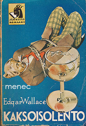 Wallace, Edgar - Kaksoisolento 
