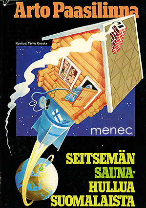 Paasilinna, Arto - Seitsemän saunahullua suomalaista 