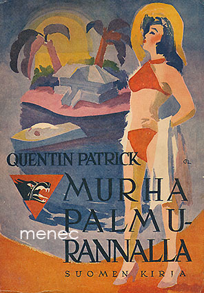 Patrick, Quentin - Murha palmurannalla 
