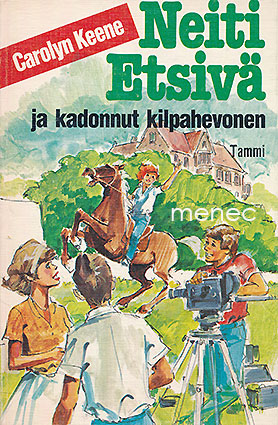 Keene, Carolyn - Neiti Etsivä ja kadonnut kilpahevonen 