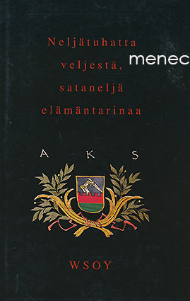 Neljätuhatta veljestä, sataneljä elämäntarinaa 