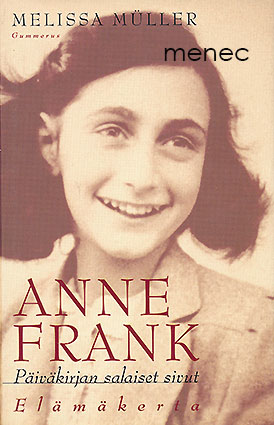 Müller, Melissa - Anne Frank. Päiväkirjan salaiset sivut 