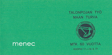 MTK 60 vuotta, kutsukortti juhlaan Kuopioon Väinölänniemen kentälle 1977 