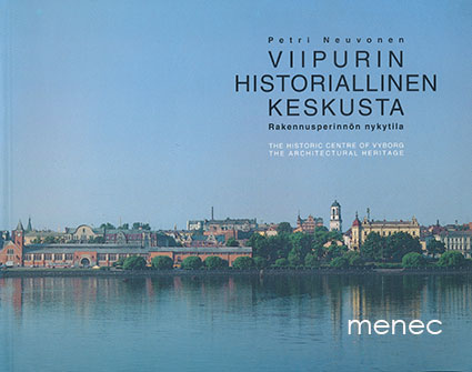 Neuvonen, Petri - Viipurin historiallinen keskusta 