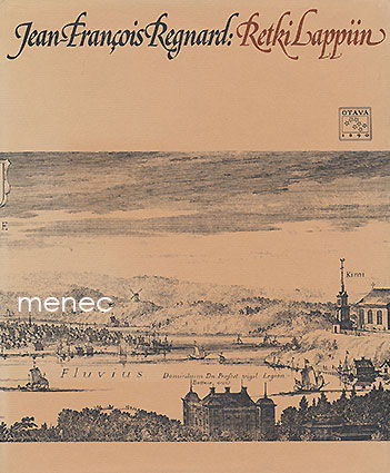 Regnard, Jean-François - Retki Lappiin 