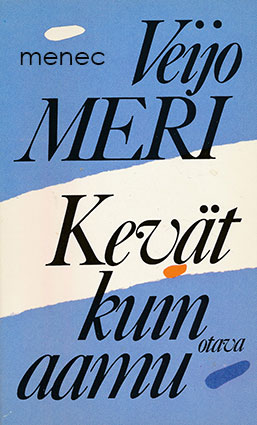 Meri, Veijo - Kevät kuin aamu 