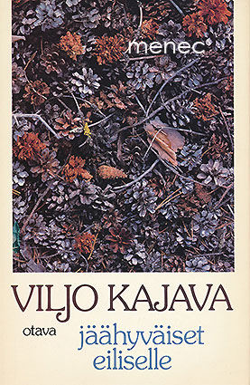 Kajava, Viljo - Jäähyväiset eiliselle 