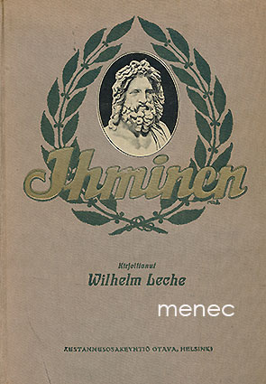 Leche, Wilhelm - Ihminen. Hänen alkuperänsä ja kehityksensä 