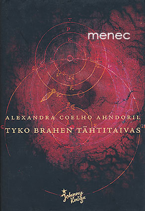 Ahndoril, Alexandra Coelho - Tyko Brahen tähtitaivas 